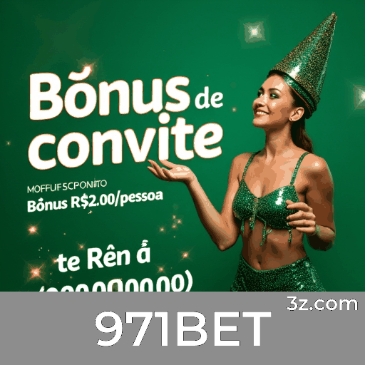 Recompensas Reais e Transparentes no 971BET: Promoções Sem Pegadinhas